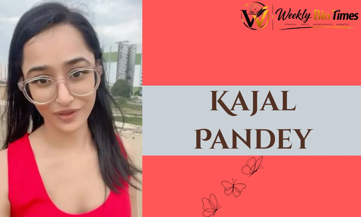 Kajal Pandey: Biography, Age, Height, Career, Family, Boyfriend, Net Worth & More